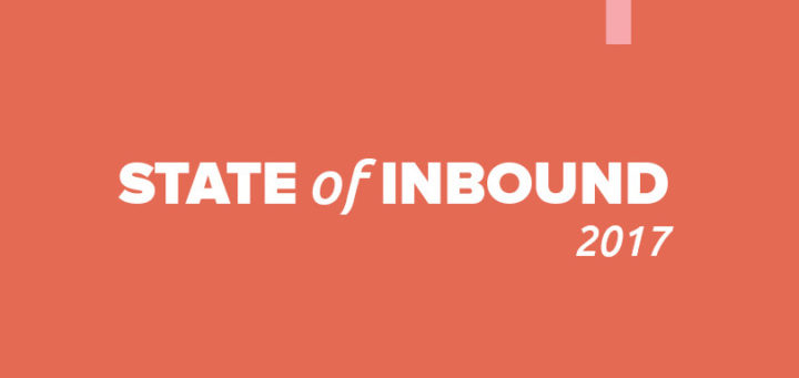 State of Inbound 2017 Report